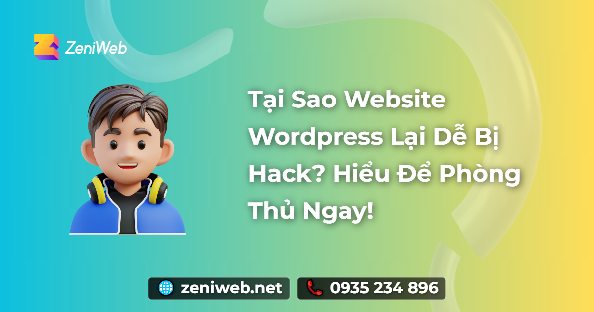 Tại sao website WordPress lại dễ bị Hack? Hiểu Để Phòng Thủ Ngay!