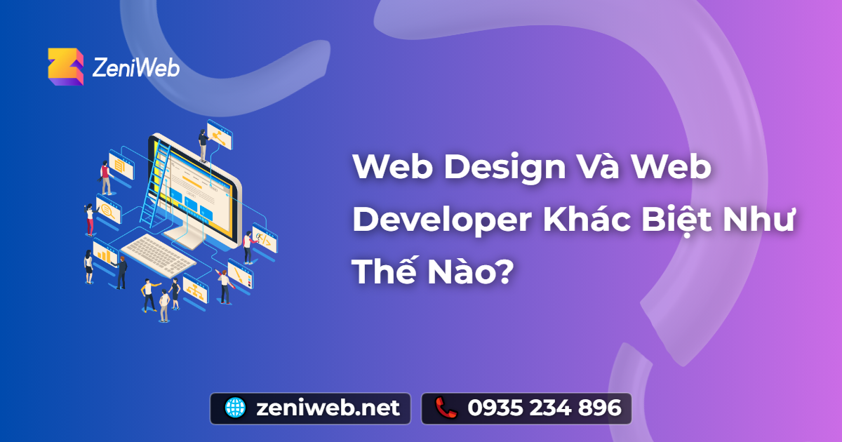 Web Design và Web Developer Khác Biệt Như Thế Nào?